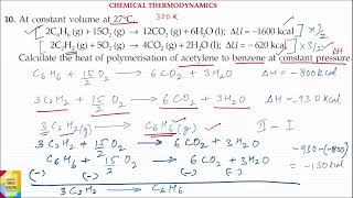 Q10 At constant volume at 27°C 2C₆ H₆ g  15O₂ g → 12CO₂ g  6H₂O l ∆U   1600 kcal [upl. by New]