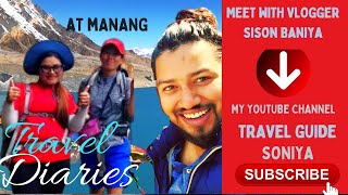 Unfortunately Meeting Vlogger SisanBaniya Manang Escapade Discovering Paradise in the Himalayas [upl. by Payton537]