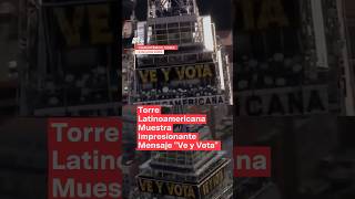 Torre Latinoamericana en CDMX muestra impresionante mensaje quotVe y votaquot  N Shorts [upl. by Noleta]