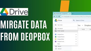 How to Migrate Data From DropBox to Google Drive [upl. by Pearline463]