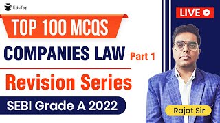 Top 100 MCQs on Companies Law  Part 1  Revision series for SEBI Grade A  SEBI Grade A 2022 Exam [upl. by Jovita673]