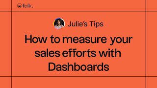 Learn how to measure your sales efforts — Tips 5 How to manage your Dashboards [upl. by Naeloj600]