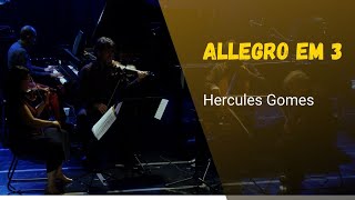 ALLEGRO EM 3  VERSÃO PIANO E QUARTETO DE CORDAS Hercules Gomes [upl. by Xanthus]