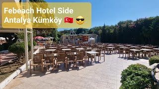 Febeach Hotel Side Antalya Kümköy 🇹🇷  ANIMATION IM HOTEL [upl. by Anaiviv766]