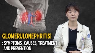 All we need to know about Glomerulonephritis  Glomerulonephritis treatment [upl. by Ahsienroc108]