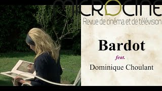 Brigitte Bardot feat Dominique Choulant [upl. by Reinertson]