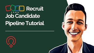 Zoho Recruit Candidate Pipeline Tutorial [upl. by Iow]