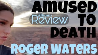 ROGER WATERS  Amused to Death  album review  reaction 🧡 [upl. by Relyhcs]