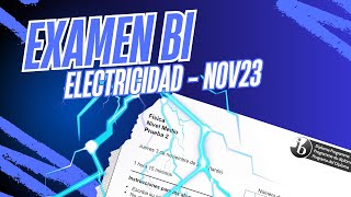 Ejercicio Electricidad  Prueba 2 Nivel Medio  IB Bachillerato Internacional  Noviembre 2023 [upl. by Banyaz]