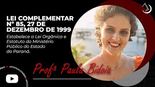 Lei Complementar Nº 85 de 1999 I Paula Bidoia [upl. by Yatzeck]