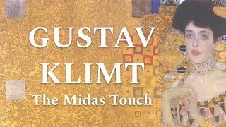 Gustav Klimt The Midas Touch [upl. by Notsirt]