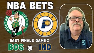 NBA Playoff Picks  Celtics vs Pacers Game 3 Bets with Picks And Parlays Saturday 525 nbaplayoffs [upl. by Austin951]