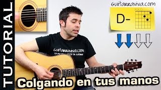 Como tocar Colgando en Tus Manos en guitarra Carlos Baute guitarra acústica y criolla [upl. by Lauree]