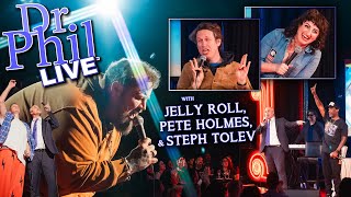 Dr Phil LIVE With Jelly Roll Pete Holmes and Steph Tolev [upl. by Delainey]