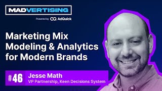 Jesse Math marketing mix modeling analytics for modern brands and more  E46 [upl. by Abroms]