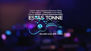 Estas Tonne  IF experience Bohemian Skies  DREAMING a New World Live in Oltingen 2021 [upl. by Chaves799]