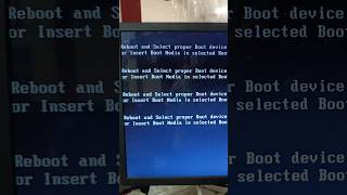 Reboot and Select proper Boot device or insert Boot Media in selected Boot device and press a key [upl. by Miun]