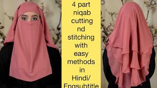 4 part niqab cutting nd stitching with step by step in HindiEngsubtitle [upl. by Bax]