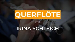 Querflöte mit Irina Schleich  JETZT ONLINE ANMELDEN [upl. by Kowtko974]