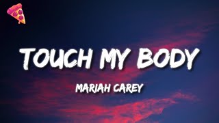 Mariah Carey  Touch My Body [upl. by Aivato]