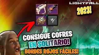 FÁCIL COFRES INCURSIÓN en SOLITARIO Destiny 2 Lightfall [upl. by Sylvanus]