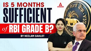 Is 5 Months Sufficient for RBI GRADE B  RBI Grade B 2025  By Neelam Gahlot [upl. by Lello888]