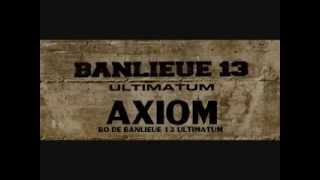 AXIOM Sons de la BO de BANLIEUE 13 ULTIMATUM [upl. by Yelda]