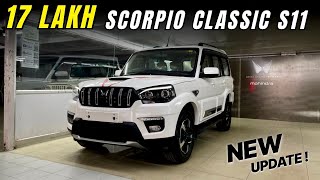 2024 Mahindra Scorpio Classic S11 ❤️ Top Model New Update ✅ [upl. by Cummings275]