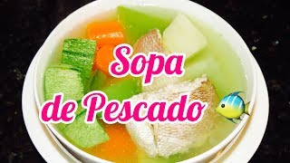 SOPA DE PESCADO CON VEGETALES ESTILO COCINA Y PALADAR [upl. by Terra]