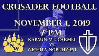 Kapaun Mt Carmel Football vs Wichita Northwest 111 [upl. by Trip100]