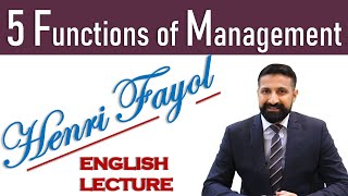 Five Functions of Management by Henri Fayol quotENGLISH LECTUREquot [upl. by Nosduj]