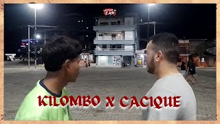 KILOMBO X CACIQUE  FINAL  28ª BATALHA DA ZAIK [upl. by Corin352]