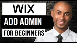 How to Add Admin to Your Wix Website For Beginners [upl. by Vinaya118]