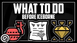 12 Things you should do before Iceborne  Monster Hunter World [upl. by Arquit]