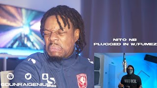 Nito NB  Plugged In WFumez The Engineer  PressPlay  Genius Reaction [upl. by Aikaj]