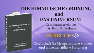 Die Himmlische Ordnung und Das Universum  Seiten 280287 Hörbuch [upl. by Odnamla]