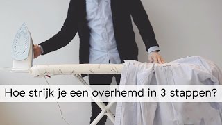 Hoe strijk je een overhemd in 3 stappen [upl. by Akiraa]