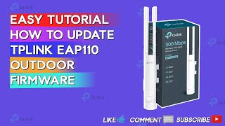 How to update TPLINK EAP110OUTDOOR Firmware [upl. by Tisbee]