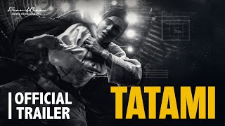 TATAMI TRAILER  On Digital and OnDemand 1 November [upl. by Ymiaj970]