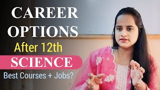 Best Career Options  What To Do After 12th Science  Best Courses amp Jobs Best Career Options [upl. by Anawit]