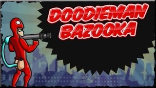 Doodieman Bazooka Game Walkthrough All Levels [upl. by Gerta]