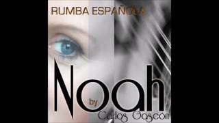 Carlos GacónNoah Rumba Española [upl. by Aidil123]