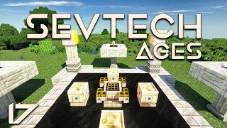 SevTech Ages EP17 Age 3  Astral Sorcery Starlight Upgrade [upl. by Eiramanig]