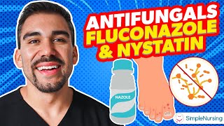 Pharmacology  Antifungals  Fluconazole Nystatin nursing RN PN NCLEX [upl. by Enovad688]