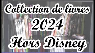 Collection de livre 2024  Hors Disney [upl. by Elttil]