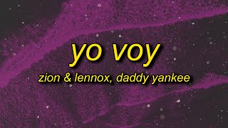 Zion amp Lennox  Yo Voy TikTok Remixsped up Lyrics ft Daddy Yankee  im gonna f you up [upl. by Themis]