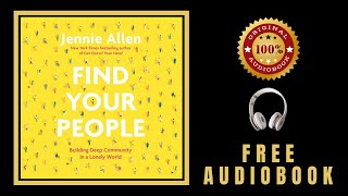 Find Your People Audiobook 🎧 Building Deep Community in a Lonely World  Free Audiobooks in English [upl. by Evans]