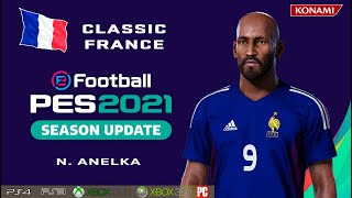 N ANELKA facestats Classic France How to create in PES 2021 [upl. by Frere]