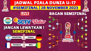 RESMI Jadwal Semifinal Piala Dunia U 17 2023  Argentina vs Jerman  Piala Dunia U17 2023 Indonesia [upl. by Krever]