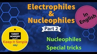 Nucleophiles  Part 2 of Electrophiles and Nucleophiles Series  Class 11 and 12 IIT JEE NEET [upl. by Zoldi]